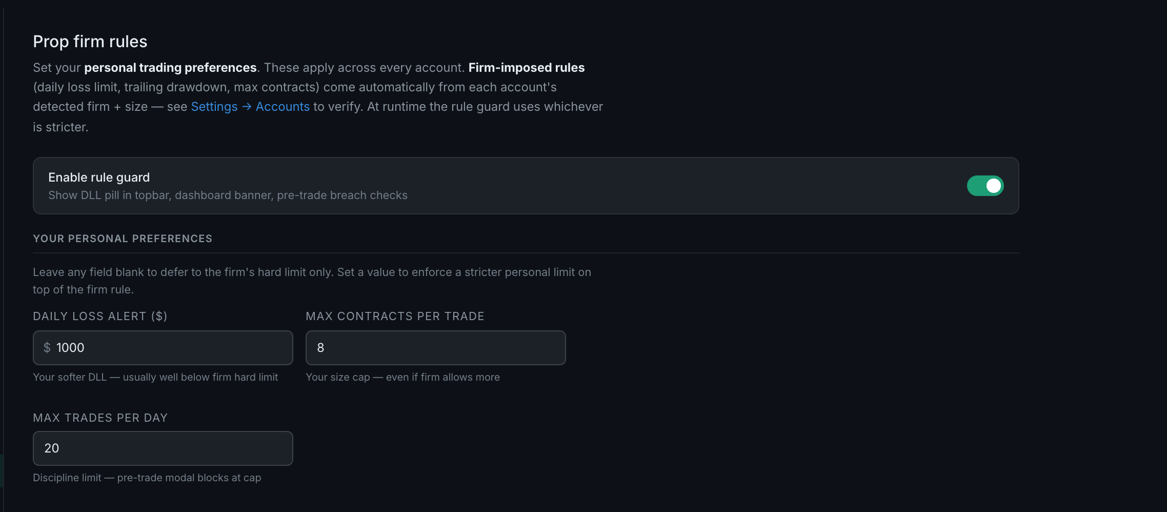 Settings → Prop firm rules: the personal preferences, and the note that firm-imposed limits come from the account