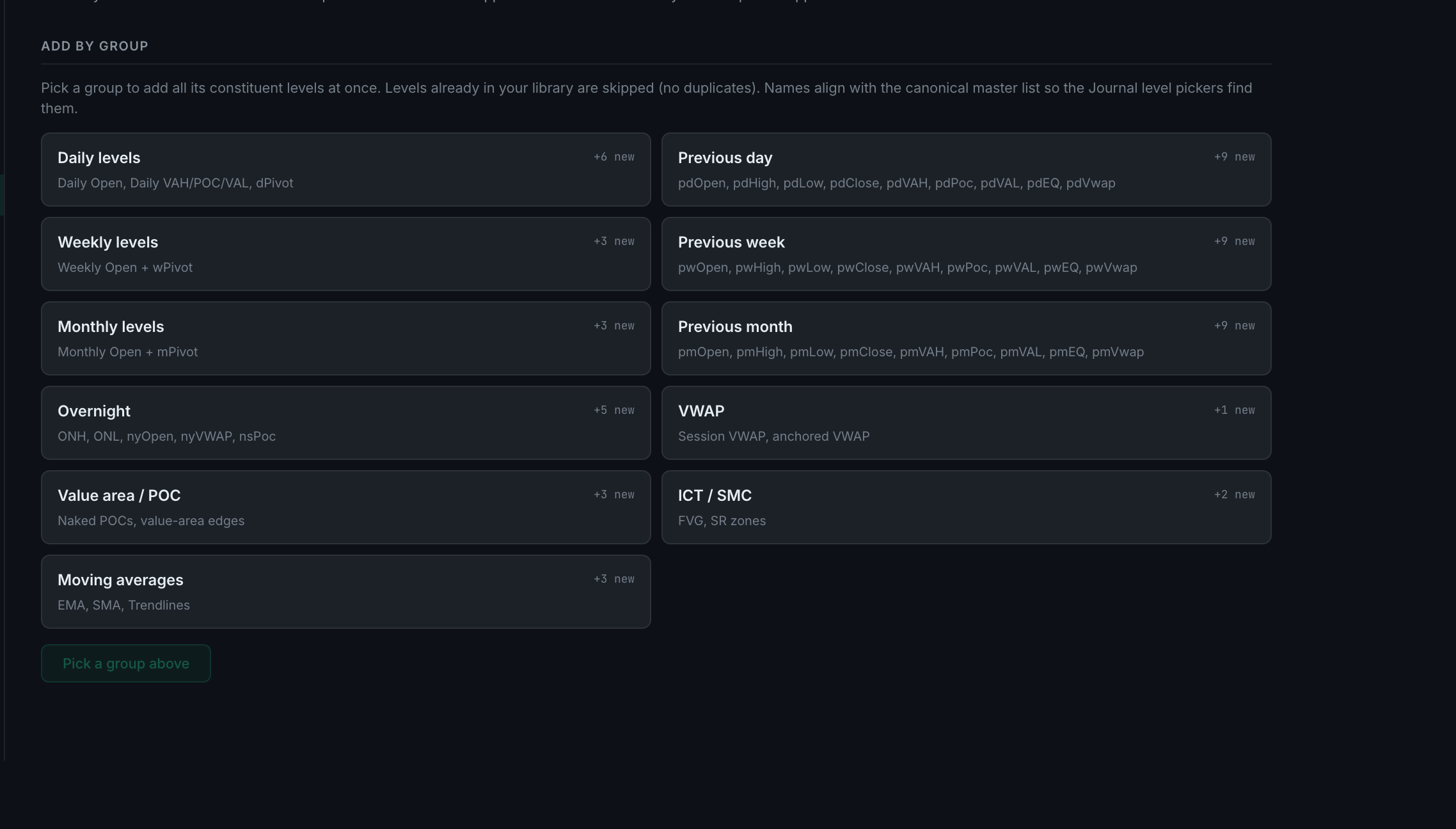 the Add by group control, where one click expands a group into its individual levels