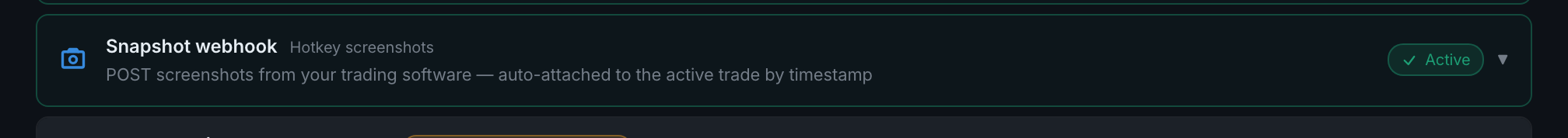 the Snapshot webhook card on Settings → Connections, the other way a screenshot reaches a trade